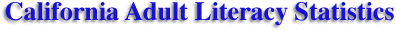 California Adult Literacy Statistics
