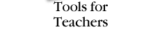 Tools for Teachers